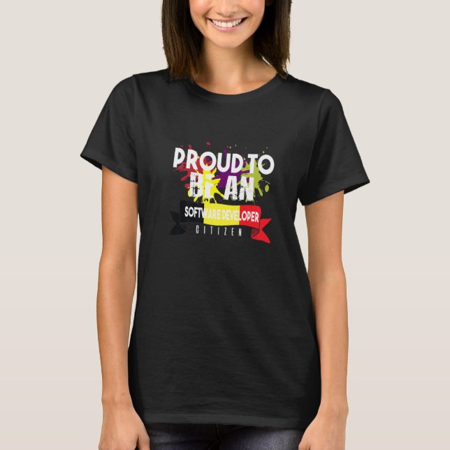 Proud Software Developer Citizen Profession Career T-Shirt (Front)