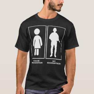Proud Soldier Mum Dad Your Daughter My Daughter Mi T-Shirt