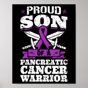 Proud Son Of A Pancreatic Cancer Warrior Awareness Poster