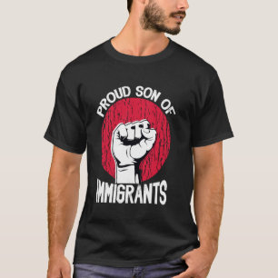 Proud Son of Immigrants Diversity Heritage Gift T-Shirt
