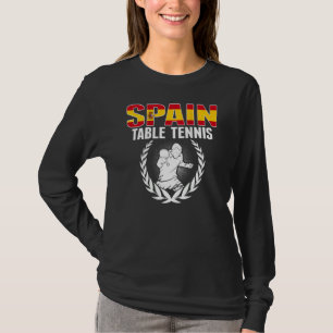 Proud Spain Table Tennis  Spanish Ping Pong Suppor T-Shirt