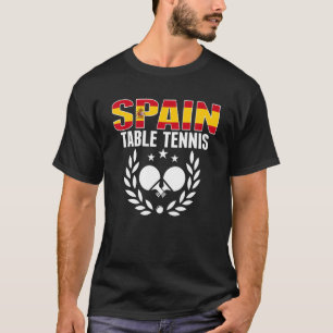 Proud Spain Table Tennis  Spanish Ping Pong Suppor T-Shirt
