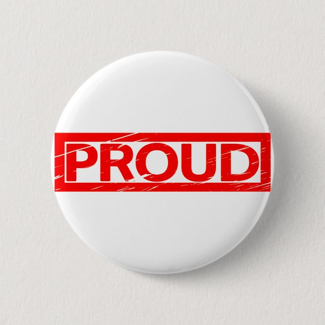 Proud Stamp 6 Cm Round Badge (Front)