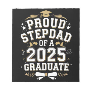 Proud Step Dad Of A 2025 Graduate Graduation Notepad