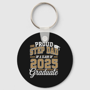 Proud Step Dad Of A Cl Of 2025 Graduate Senior 202 Key Ring