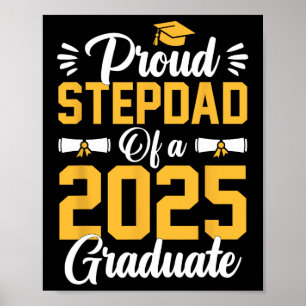 Proud Step Dad Of A Cl Of 2025 Graduate Senior Gra Poster