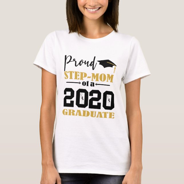 Proud Step Mum of a 2020 Graduate T-Shirt (Front)