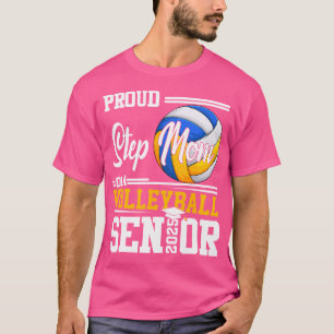 Proud Step Mum Of A 2025 Senior Graduation T-Shirt