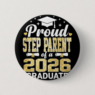 Proud Step Parent Of A 2026 Graduate Cl Of Graduat 6 Cm Round Badge