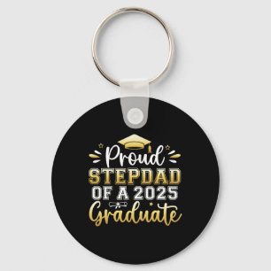 Proud Stepdad Of A 2025 Graduate Senior Graduation Key Ring