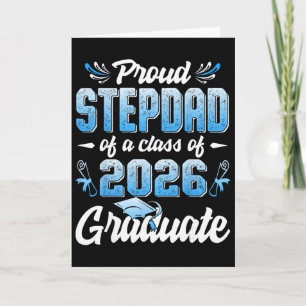 Proud Stepdad Of A Cl Of 2026 Graduate Graduation Card
