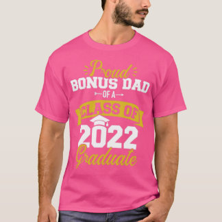 Proud stepdad of class of 2022 graduate senior gra T-Shirt