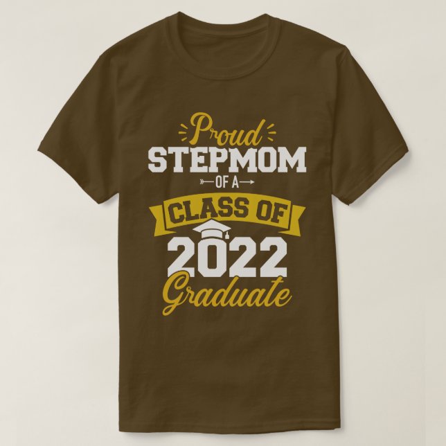 Proud stepmom of a class of 2022 graduate senior g T-Shirt (Design Front)