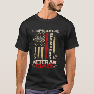 Proud Submarine Veteran Dad US Flag Patrioitc Fath T-Shirt