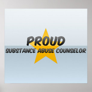 Proud Substance Abuse Counsellor Poster