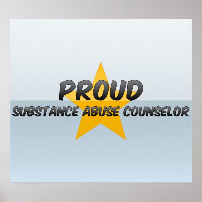 Proud Substance Abuse Counsellor Poster (Front)