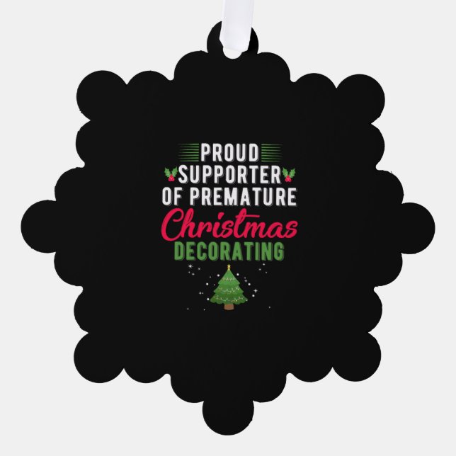 Proud Supporter of Premature Christmas Decorating Tree Decoration Card (Front)