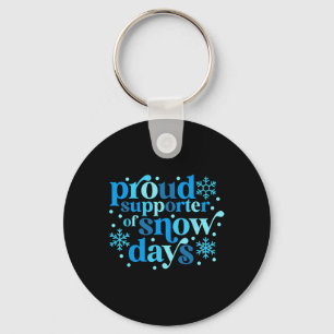 Proud Supporter Of Snow Days Christmas Teacher Win Key Ring