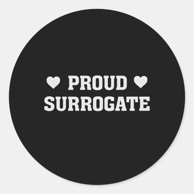 Proud Surrogate Surrogacy Love He Classic Round Sticker (Front)