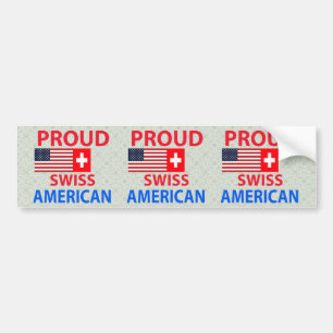 Proud Swiss American Bumper Sticker