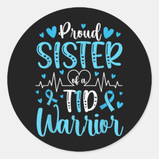 Proud T1d Diabetes Warrior Sister Type 1 Diabetes Classic Round Sticker