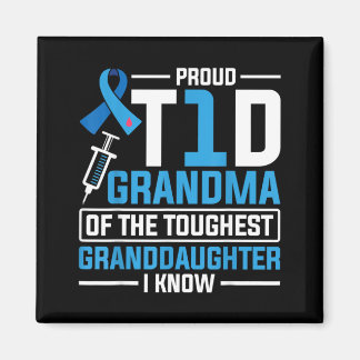 Proud T1d Grandma Grandparent Type 1 Diabetes Magnet
