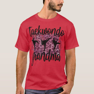 Proud Taekwondo Grandma Taekwondo Grandmother T-Sh T-Shirt