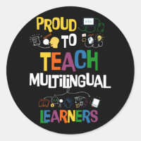 Proud Teach Multilingual Learners Teacher Linguist