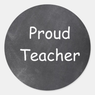 Proud Teacher Chalkboard Design Gift Idea Classic Round Sticker