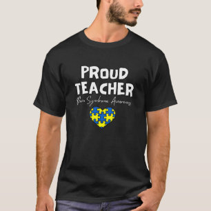 Proud Teacher Down Syndrome Awareness Support T-Shirt
