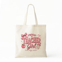 Proud Teacher Girl Pink Tote Bag