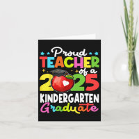 Proud Teacher Of A Cl Of 2025 Kindergarten Graduat