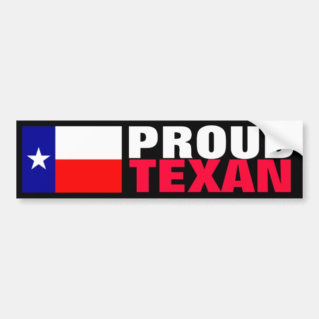 Proud Texan Bumper Sticker (Front)