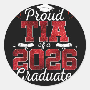 Proud Tia Of A Cl Of 2026 Graduate Senior Graduati Classic Round Sticker
