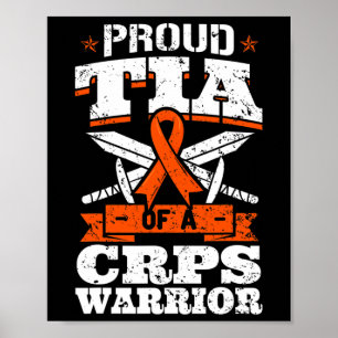 Proud Tia Of A Crps Warrior Rsd Awareness Ribbon R Poster