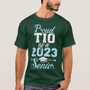 Proud tio of a 2023 senior graduation class 1 T-Shirt