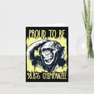 Proud To Be 988 Chimpanzee 2 Card