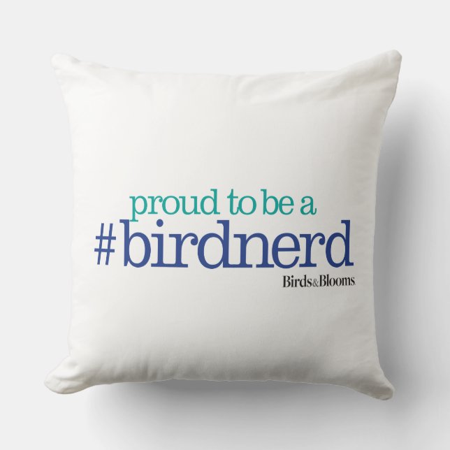 Proud to be a bird nerd cushion (Front)