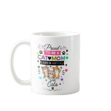Proud to Be a Cat Mum Mug - Funny Cat Lover Mug
