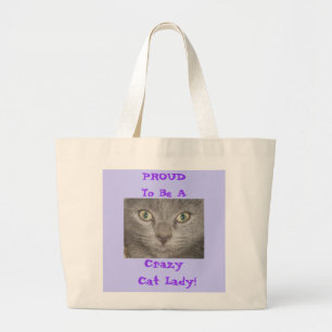 Proud to Be a Crazy Cat Lady Bag