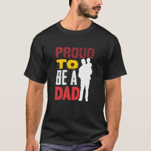 Proud To Be A Dad T-Shirt