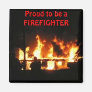 Proud to be a FIREFIGHTER magnet