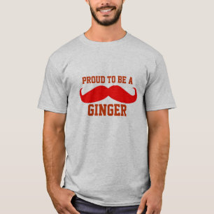 Proud to be a GINGER (for him) T-Shirt