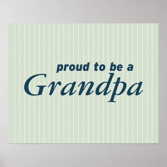 Proud to be a Grandpa! Poster (Front)