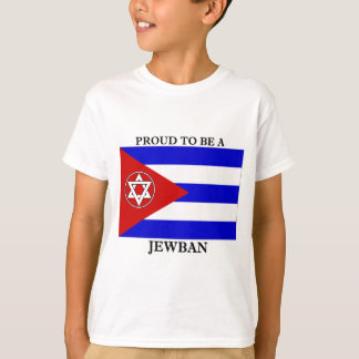 Proud to be a Jewban T-Shirt
