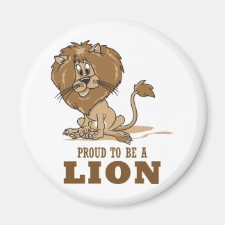 Proud To Be A Lion Magnet
