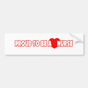Proud To Be A Nurse Bumper Sticker