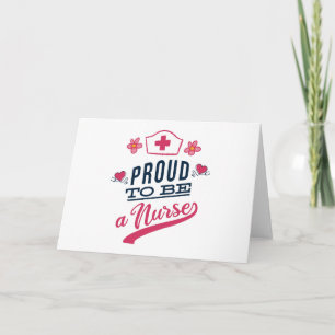 Proud to be a Nurse Card