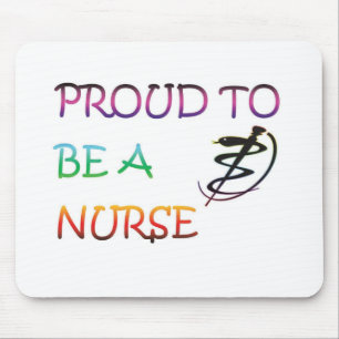 PROUD TO BE A NURSE MOUSE PAD