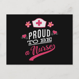 Proud to be a Nurse Postcard